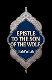 Epistle to the Son of the Wolf