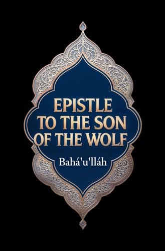 Epistle to the Son of the Wolf