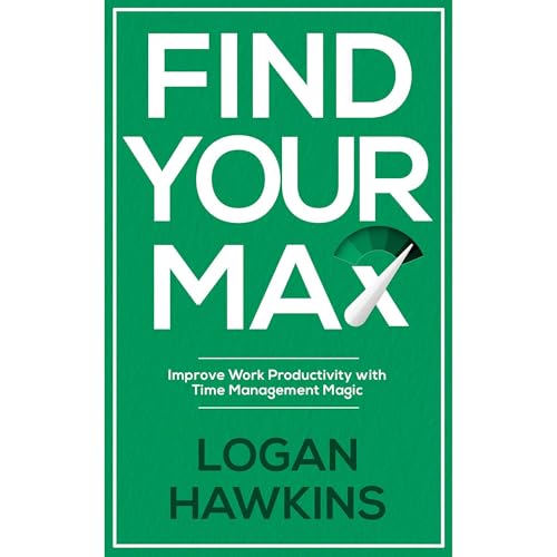 Find Your Max by Logan Hawkins episode artwork