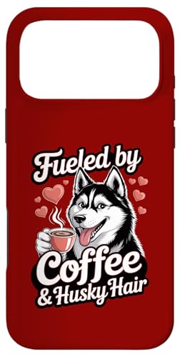 Fueled by Coffee & Husky Hair Funny Husky Lover Case for iPhone 17 Pro Max