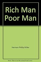 Rich man, poor man 0690700393 Book Cover