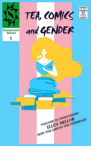 Tea, Comics and Gender: Yet Another F***ing Trans Memoir