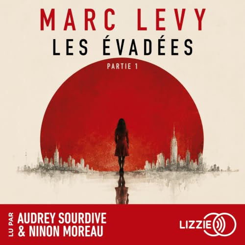 Page de couverture de Les &Eacute;vad&eacute;es - Partie 1