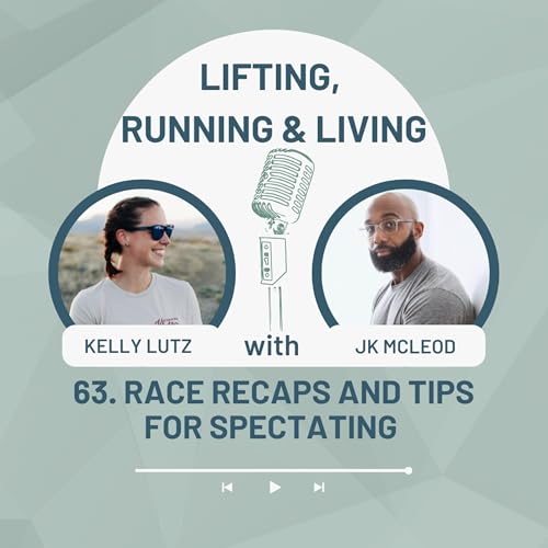 63. Race Recaps and Tips for Spectating