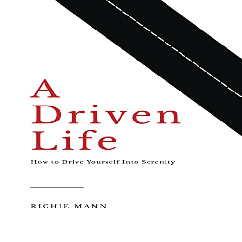 A Driven Life by Richie Mann episode artwork