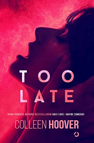 Too Late [Polish] 8375154792 Book Cover
