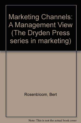 Marketing channels: A management view: Rosenbloom, Bert: 9780030178313 ...