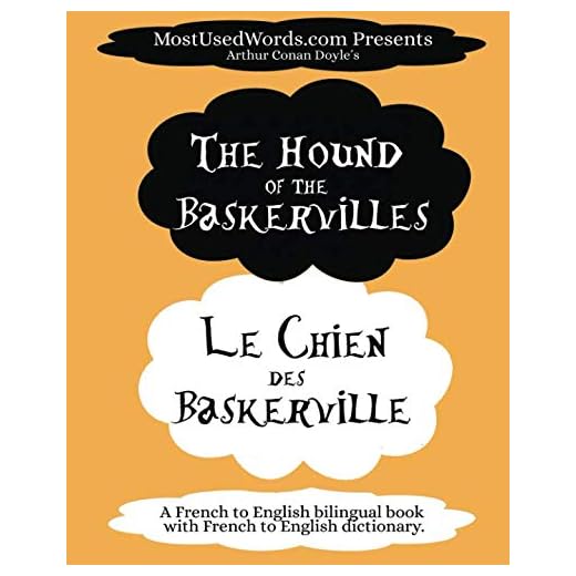 The Hound of the Baskervilles - Le Chien des Baskerville: A French to English Bilingual Book