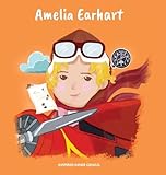 Amelia Earhart: (Children's Biography Book, Kids Books, Age 5 10, Historical Women in History)