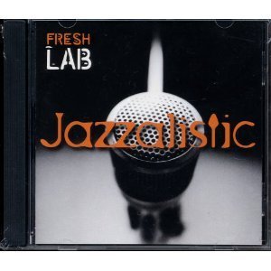 Jazzalistic [Audio CD] Fresh Lab