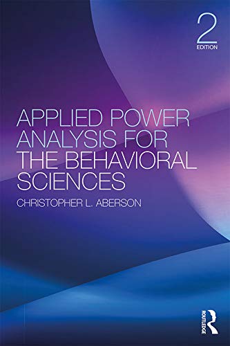 Applied Power Analysis for the Behavioral Sciences: 2nd Edition
