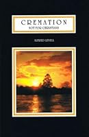 Cremation: Not for Christians 0903556642 Book Cover