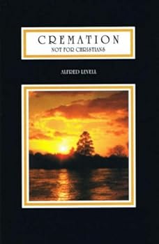 Paperback Cremation: Not for Christians Book