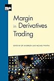 Margin in Derivatives Trading
