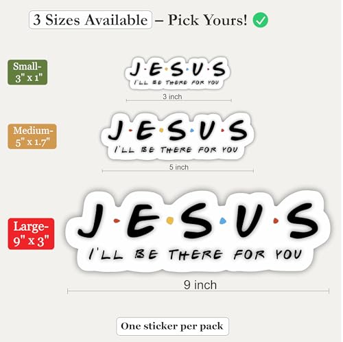 Image of Jesus Sticker - I'll Be There for You Stickers - Funny Friends Style Decals Waterproof Vinyl for Car, Phone, Water Bottle, Laptop (3'' W)