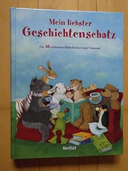 Hardcover Mein liebster Geschichtenschatz [German] Book