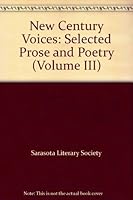 New Century Voices: Selected Prose and Poetry 0970296622 Book Cover