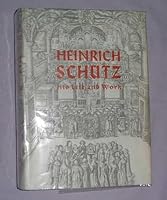 Heinrich Schütz: His life and work B0006EUQKY Book Cover