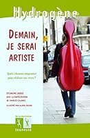 Demain je serai artiste 2732432008 Book Cover