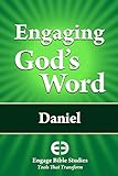Engaging God's Word: Daniel