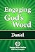 Engaging God's Word: Daniel