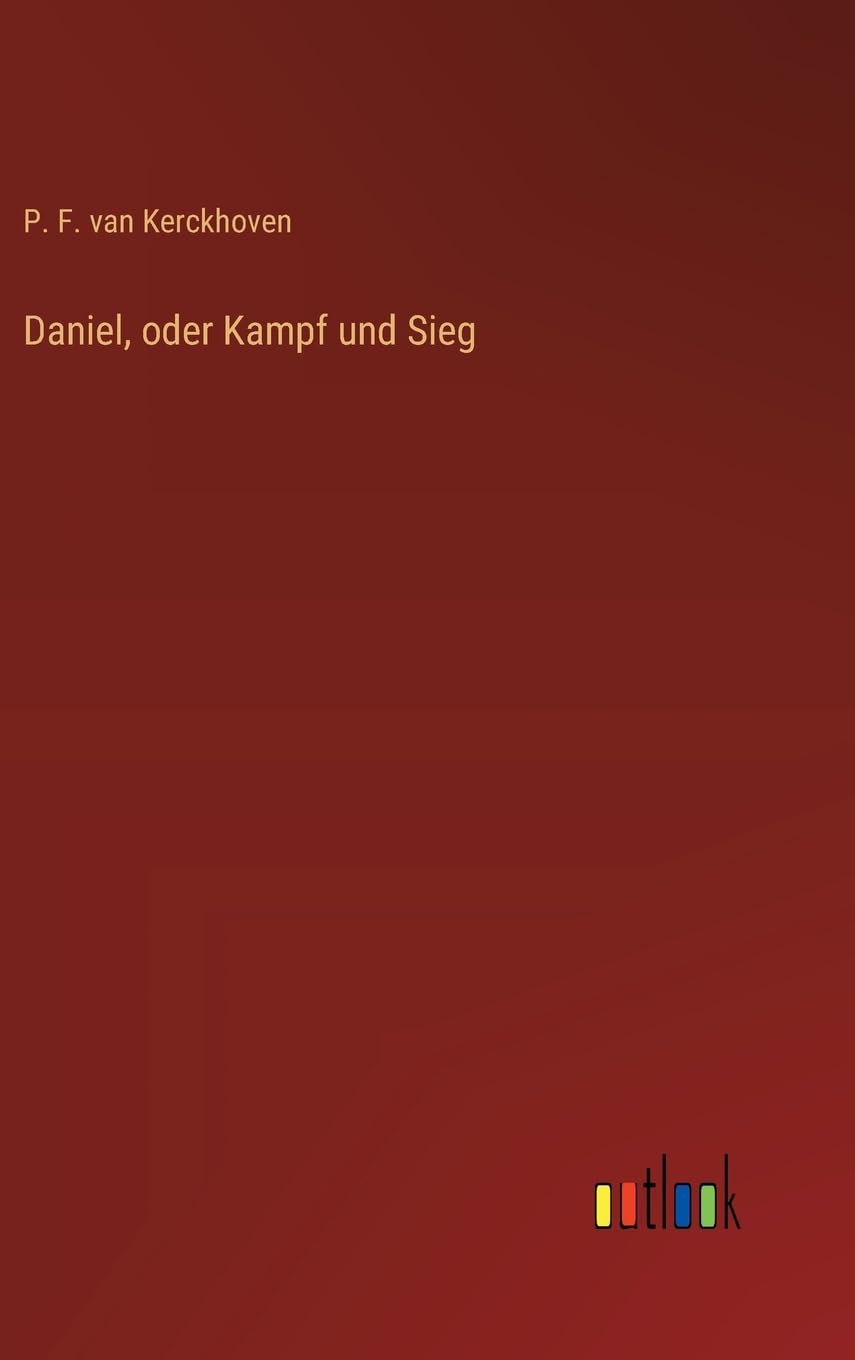 Daniel, oder Kampf und Sieg