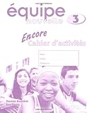 Equipe Nouvelle: Part 3: Encore Workbook