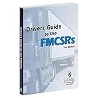 Driver's Guide To The FMCSRs handbook for CMV drivers helps make complex Federal Motor Carrier Safety Regulations easier to understand. Handbook helps CMV drivers understand the Federal Motor Carrier Safety Regulations that affect your CSA scores. Up...