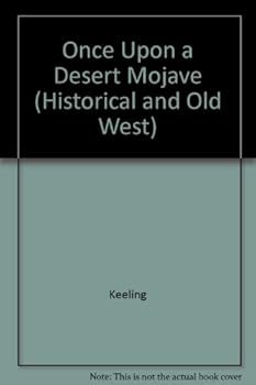 Paperback Once Upon a Desert Mojave (Historical and Old West) Book