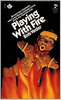 Playing With Fire 0671435930 Book Cover