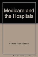 Medicare and the Hospitals 0815780397 Book Cover