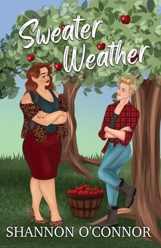 Sweater Weather: An Enemies to Lovers Sapphic Romance (Sapphire Falls Orchard Book 1)
