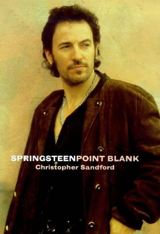 Springsteen Point Blank: Sandford, Christopher: 9780316648455: Amazon ...