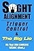 Sight Alignment, Trigger Control & The Big Lie