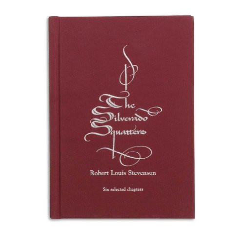 The Silverado Squatters: Six Selected Chapters 1929154097 Book Cover