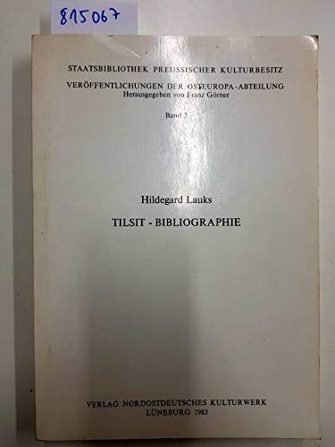 Tilsit-Bibliographie