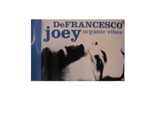 Joey DeFrancesco Poster Organic Vibes