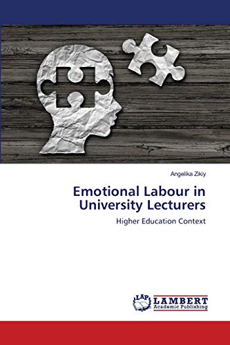 Emotional Labour in University Lecturers: Higher Education Context