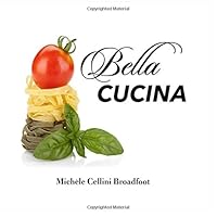 Bella Cucina 0977485943 Book Cover