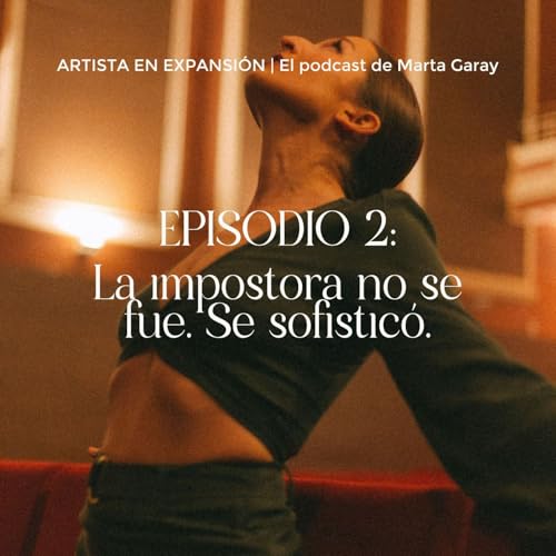 La impostora no se fue. Se sofisticó. | Episodio 2