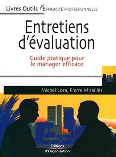 Télécharger Entretiens d'évaluation: Guide pratique pour le manager efficace PDF