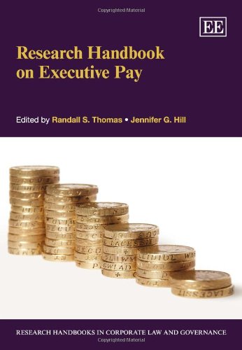 Research Handbook on Executive Pay (Research Handbooks in Corporate Law and Governance series)