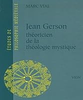 Jean Gerson Theoricien de la Theologie Mystique 2711618420 Book Cover