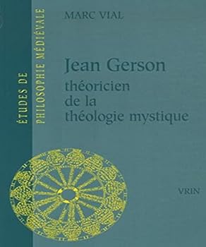 Paperback Jean Gerson Theoricien de la Theologie Mystique [French] Book