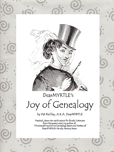 DearMYRTLE's Joy of Genealogy