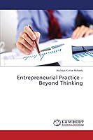 Entrepreneurial Practice - Beyond Thinking 3659540803 Book Cover