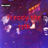 Freddy the 13th [Explicit]