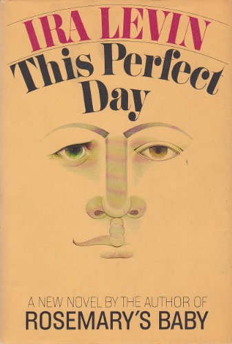 This Perfect Day: A Novel B0006C08X6 Book Cover