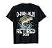 O-Fish-Ally Retired 2026 Humor Funny Retirement Fishing T-Shirt
