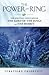 Produktbild The Power of the Ring: The Spiritual Vision Behind the Lord of the Rings and The Hobbit: The Spiritual Vision Behind the Hobbit and The Lord of the Rings